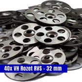 VH Rozet RVS - 32 mm - 40 stuks - Voor bevestiging van platen