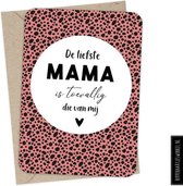 Kaart 'De liefste mama is toevallig die van mij' - incl kraftkleurige envelop - Moderne wenskaart - Ansichtkaart - Cadeau moeder - Moederdag