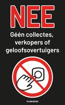 Geen collectes verkopers sticker 5x8cm - UV & Regenbestendige sticker - Geen collectes bordje