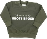 Sweater voor kind - Ik word grote broer - Groen - Maat 92 - Big brother - Familie uitbreiding - Zwangerschap aankondiging