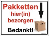 A5 Bord Pakketten hier(in) bezorgen, geen sticker, instructiebord bezorger pakketdienst pakketbox pakketbrievenbus pakketkluis